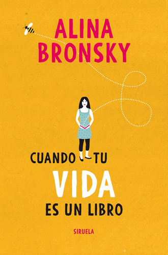 Cuando Tu Vida Es Un Libro - Bronsky, Alina