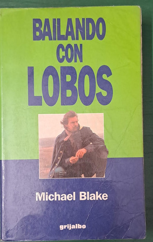 Bailando Con Lobos Michael Blake (Usado)
