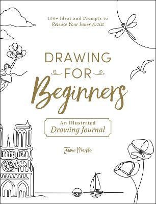 Libro Drawing For Beginners : 100+ Ideas And Prompts To R...