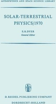 Libro Solar-terrestrial Physics/1970 : Proceedings Of The...