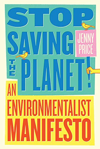 Libro Stop Saving The Planet! De Price, Jenny
