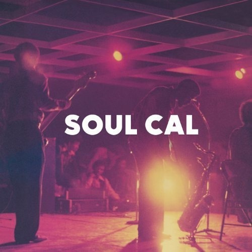 Soul Cal: Funky Disco Y Modern Soul 1971-1982