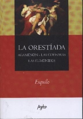 Libro La Orestiada De Esquilo