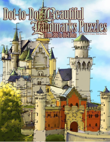 Libro: Dot-to-dot Beautiful Landmarks: Puzzles From 386 To 8