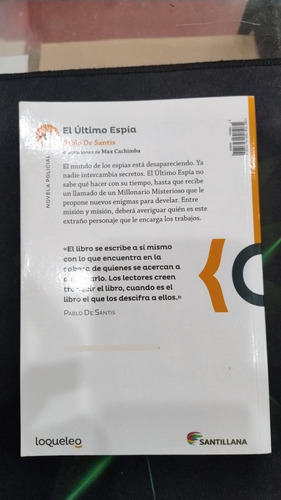 El Último Espía, Pablo De Santis, Ed. Loqueleo (Usado)