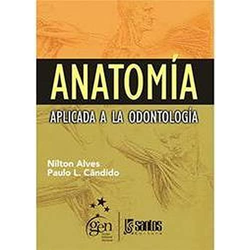 Libro Anatomía Aplicada A La Odontología De Nilton Alven, Pa