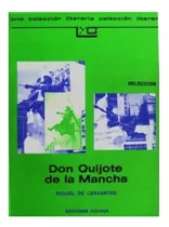 Comprar Don Quijote De La Mancha - Miguel De Cervantes Saavedra - Leer Y Crear Colihue, de De Cervantes Saavedra, Miguel. Editorial Colihue, tapa blanda en español