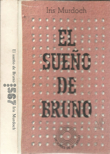 El Sueño De Bruno - Iris Murdoch