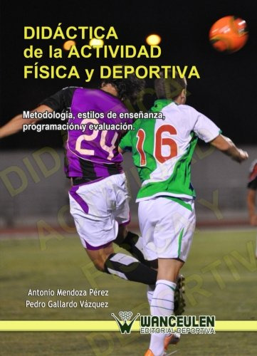 Didactica De La Actividad Fisica Y Deportiva