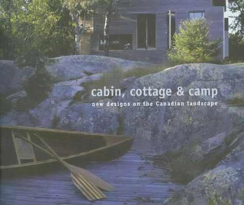 Cabin, Cottage & Camp, De Christopher Mcdonald. Editorial Simply Read Books, Tapa Blanda En Inglés