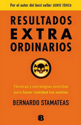 Libro Resultados Extraordinarios Por Bernardo Stamateas