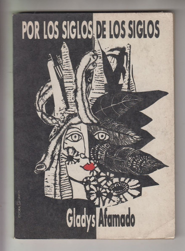 Poesia Y Arte Por Gladys Afamado Por Los Siglos 1995 Escaso