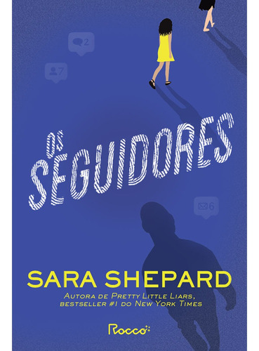 Os seguidores, de Shepard, Sara. Editora Rocco Ltda, capa mole em português, 2022