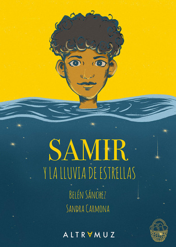 Samir Y La Lluvia De Estrellas - Sanchez Vigo,belen