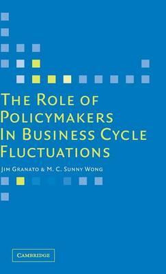 Libro The Role Of Policymakers In Business Cycle Fluctuat...