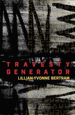 Libro Travesty Generator - Lillian-yvonne Bertram