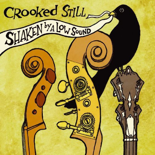 Crooked Still Sacudido Por Un Cd De Bajo Sonido