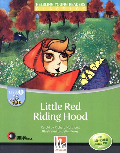 Little red riding hood - Level B, de Northcott, Richard. Editorial Bantim Canato E Guazzelli Editora Ltda, capa mole em inglês, 2015