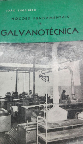 Nocoes Fundamentais De Galvanotecnica - Engelberg