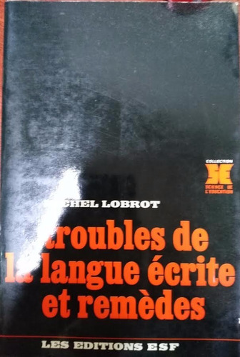 Troubles De La Langue Ecrite Et Remedes