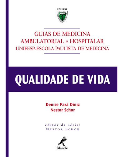 Guia De Qualidade De Vida, De Nestor Denise Pará; Schor. Editora Manole  (tecnico) - Grupo Manole, Capa Mole Em Português