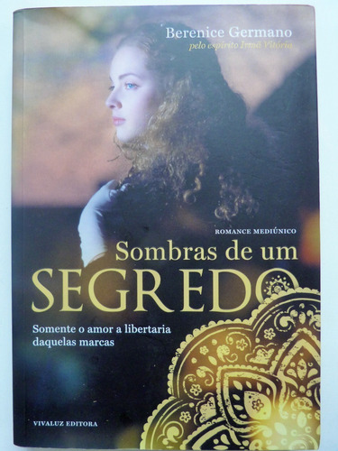 Livro Sombras De Um Segredo Berenice Germano