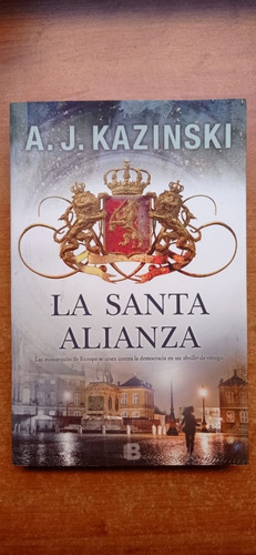 La Santa Alianza A.j. Kazinski Ediciones B
