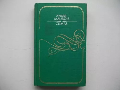 Andre Maurois: Climas