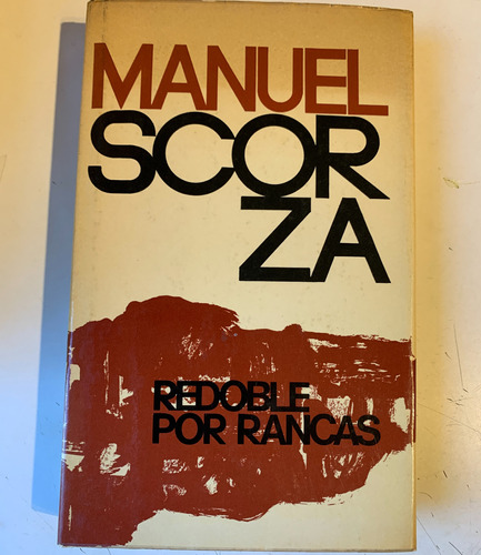 Redoble Por Rancas Manuel Scorza