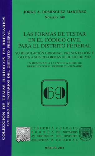 Formas De Testar En El Código Civil Para El Distrito Federal