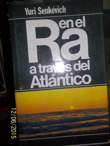 En El Ra A Través Del Atlántico - Senkévich - Tpa Dura B715