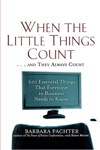 Libro: When The Little Things Count . . . And They Always In