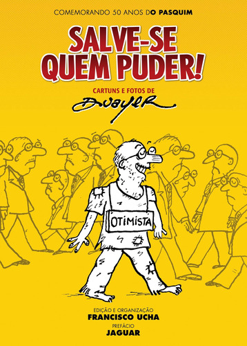 Salve-se quem puder!: Cartuns e fotos de duayer, de Ucha, Francisco. Editora Wmf Martins Fontes Ltda, capa mole em português, 2019