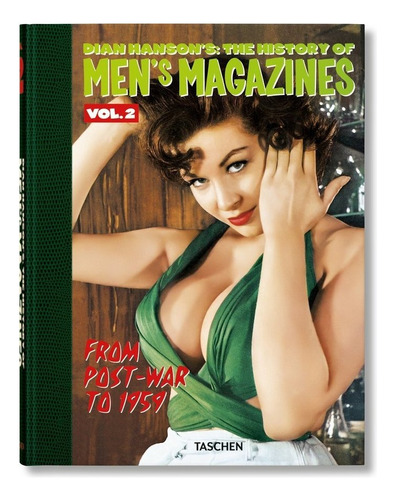 Dian Hanson's: The History Of Men's Magazines. Vol. 2, De Hanson, Dian. Editorial Taschen, Tapa Dura En Inglés