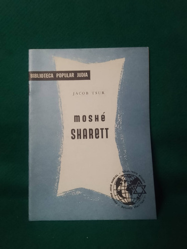  Moshe Sharett  Jacob Tsur Biblioteca Judia Jacob Tsur