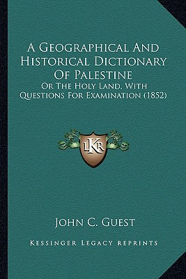 Libro A Geographical And Historical Dictionary Of Palesti...