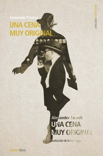 Fernando Pessoa-una Cena Muy Original