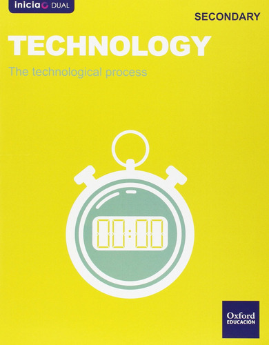 Technology 1.º Eso Inicia Dual: The Technological Process