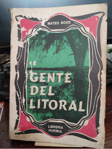 Gente Del Litoral - Mateo Booz