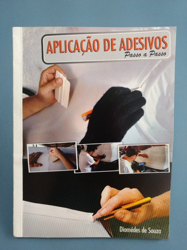 Livro De Aplicação De Adesivos - Passo A Passo