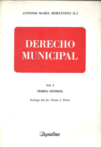 Derecho Municipal - Teoria General - Hernandez