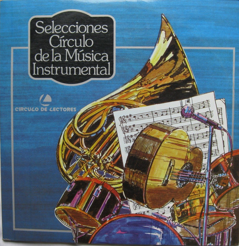 Selección Círculo De La Música Instrumental Vol. 1 (3 X Lp)