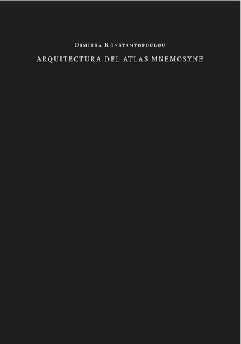 Arquitectura Del Atlas Mnemosyne, De Konstantopoulou, Dimitra. Editorial Sdòedicions, Tapa Blanda En Español