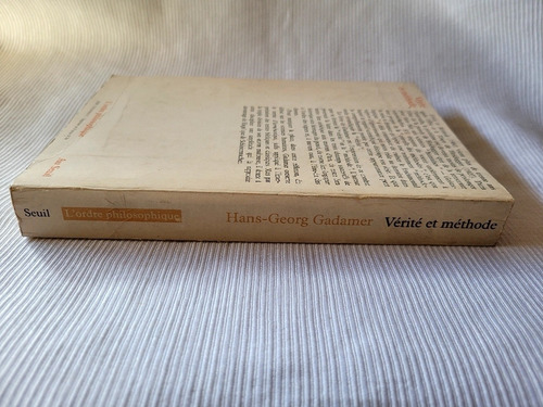Verite Et Methode Hans Gadamer Lignes Hermeneutique Seuil