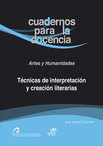 Técnicas De Interpretación Y Creación Literarias