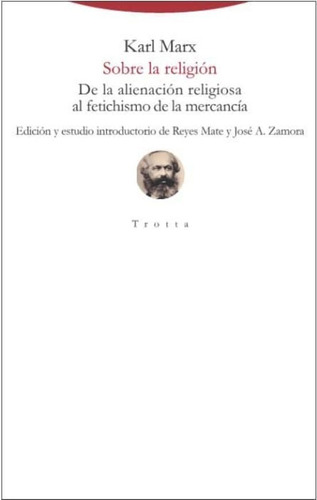 Sobre La Religión, Karl Marx, Trotta