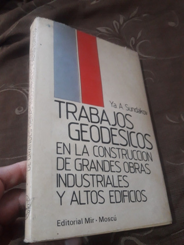 Libro Mir Trabajos Geodesicos En La Construcción Sundakov