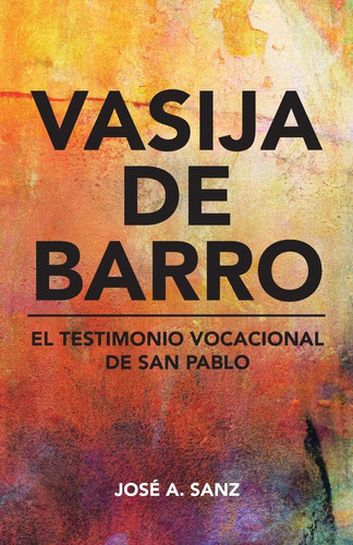 Libro Vasija De Barro (spanish Edition)