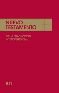 Nuevo Testamento : La Biblia Interconfesional - Varios Au...