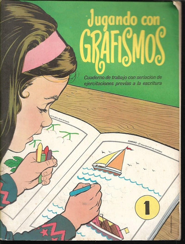 Libro / Jugando Con Grafismos / 1 / Año 1970 /